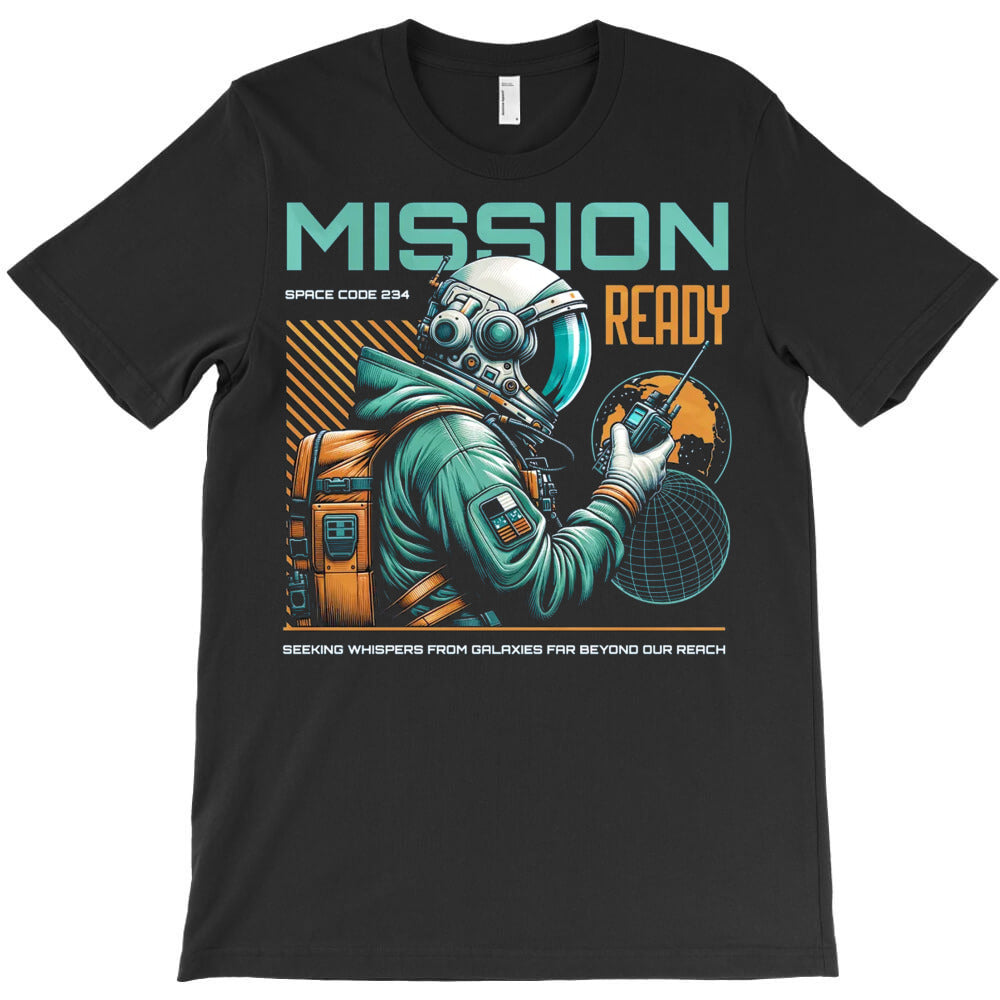 Mission Ready T-Shirt - T-Shirt, Sweatshirt, Hoodie