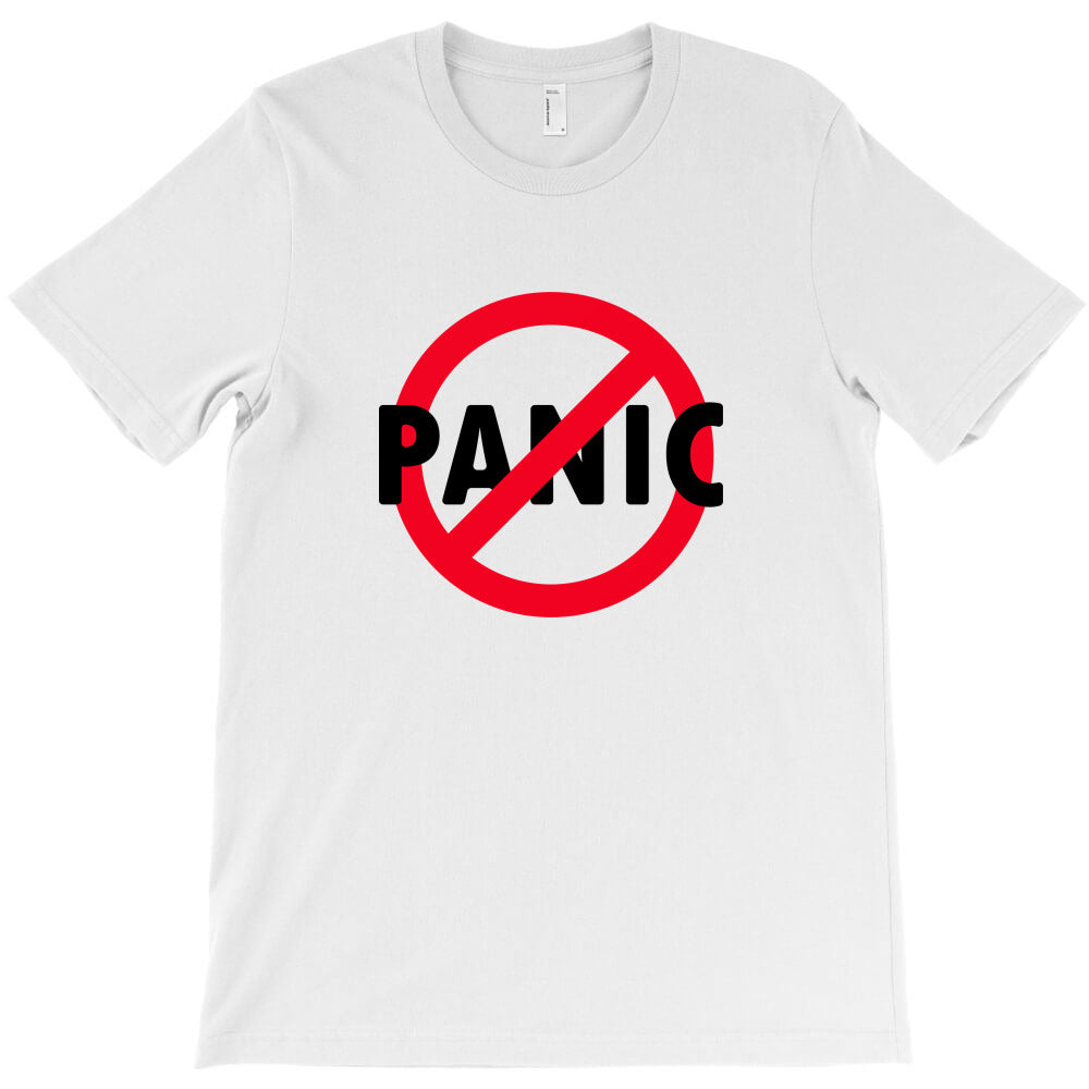 panic T-Shirt - T-Shirt, Sweatshirt, Hoodie