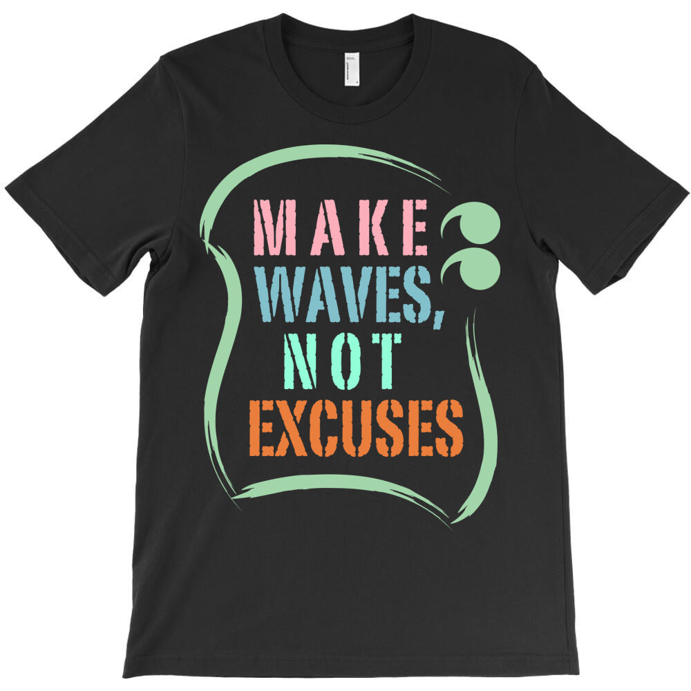 make waves T-Shirt - T-Shirt, Sweatshirt, Hoodie