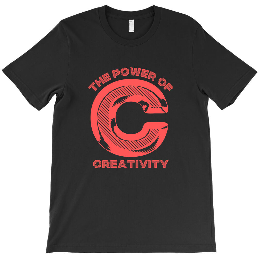 the power of C : Creativity T-Shirt - T-Shirt, Sweatshirt, Hoodie