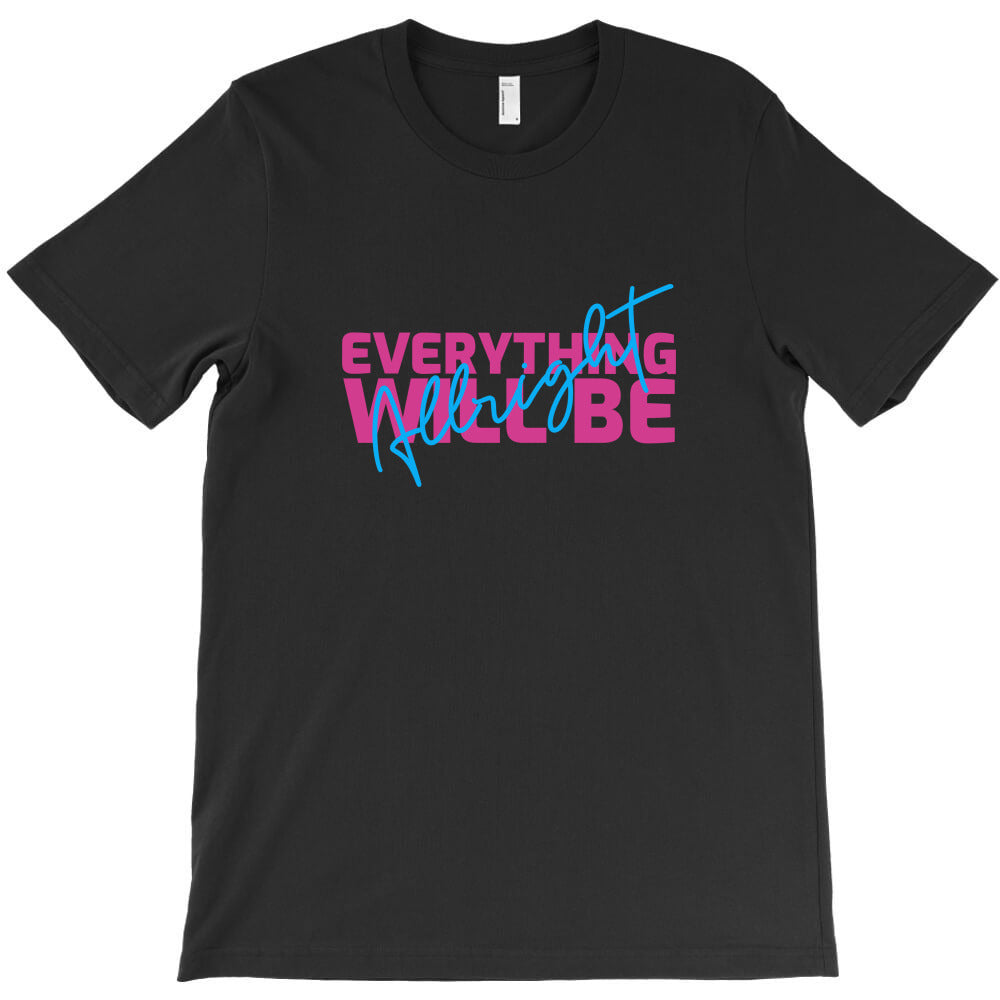 will be T-Shirt - T-Shirt, Sweatshirt, Hoodie