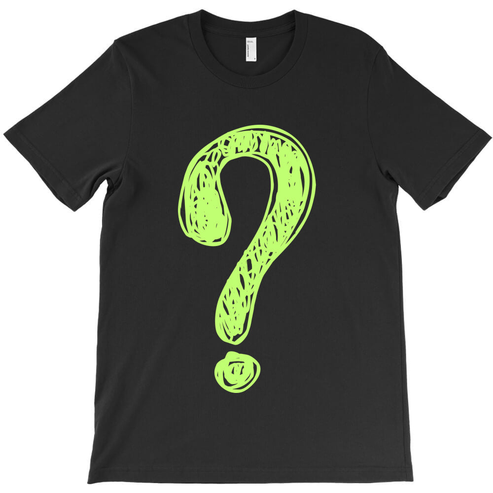 question mark T-Shirt - T-Shirt, Sweatshirt, Hoodie