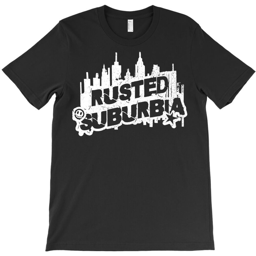Rusted Suburbia T-Shirt - T-Shirt, Sweatshirt, Hoodie