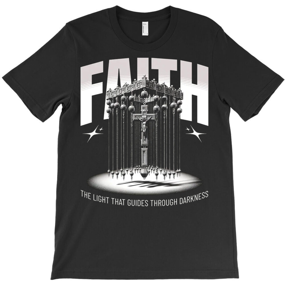 Faith T-Shirt - T-Shirt, Sweatshirt, Hoodie