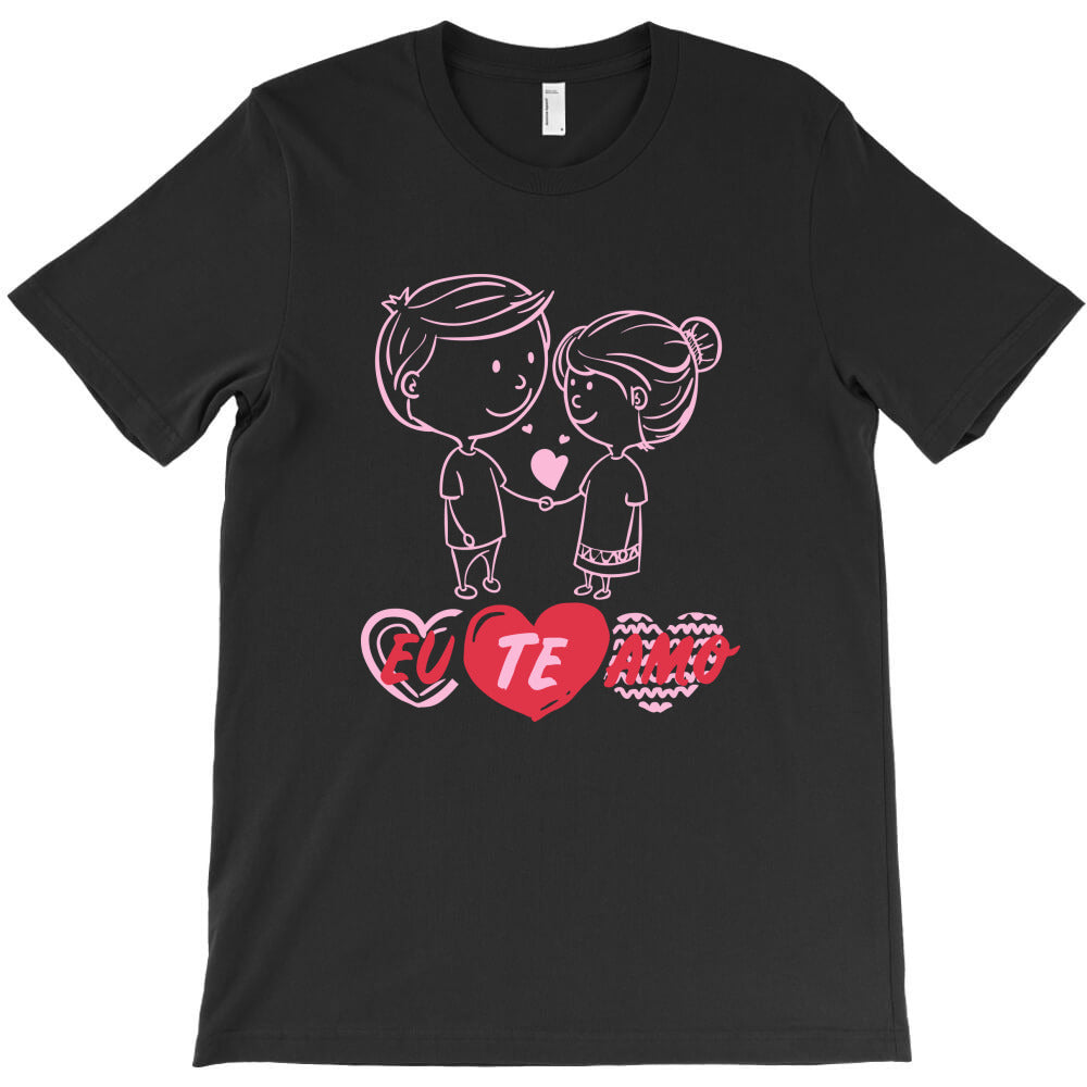 Eu te amo T-Shirt - T-Shirt, Sweatshirt, Hoodie