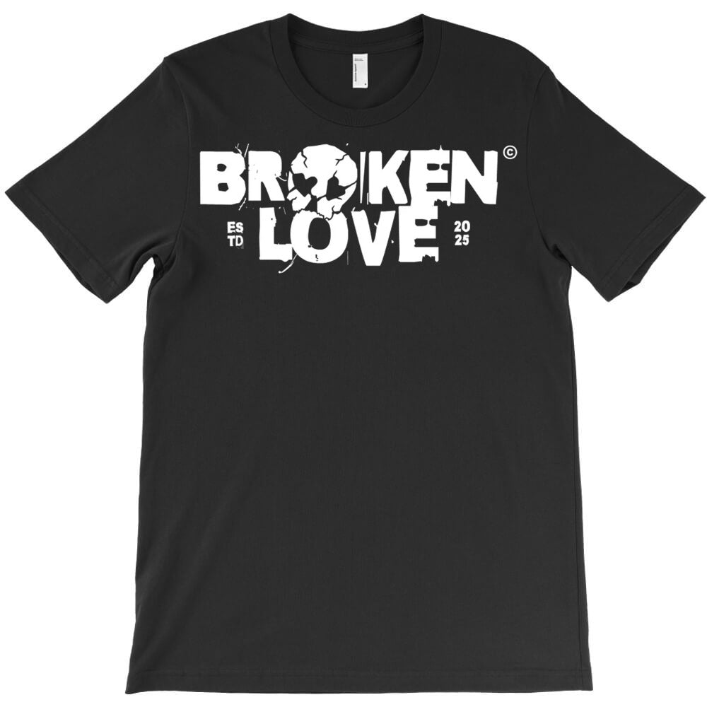 Broken Love T-Shirt - T-Shirt, Sweatshirt, Hoodie