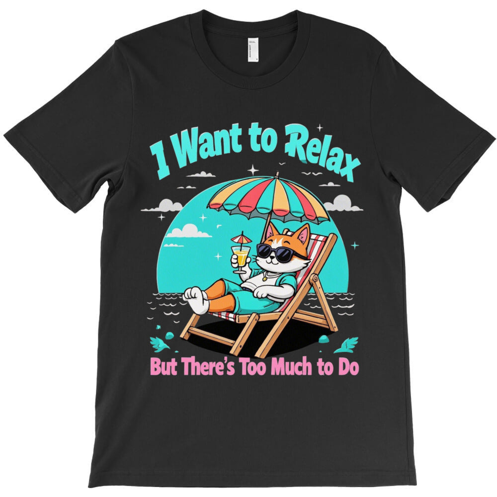 Relaxation Dilemma T-Shirt - T-Shirt, Sweatshirt, Hoodie