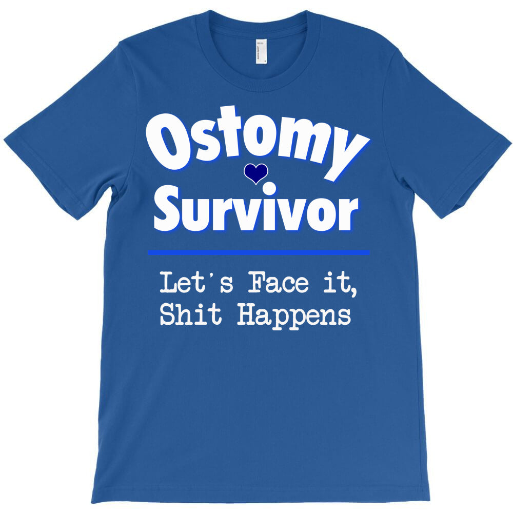 name ostomy survivor message T-Shirt - T-Shirt, Sweatshirt, Hoodie