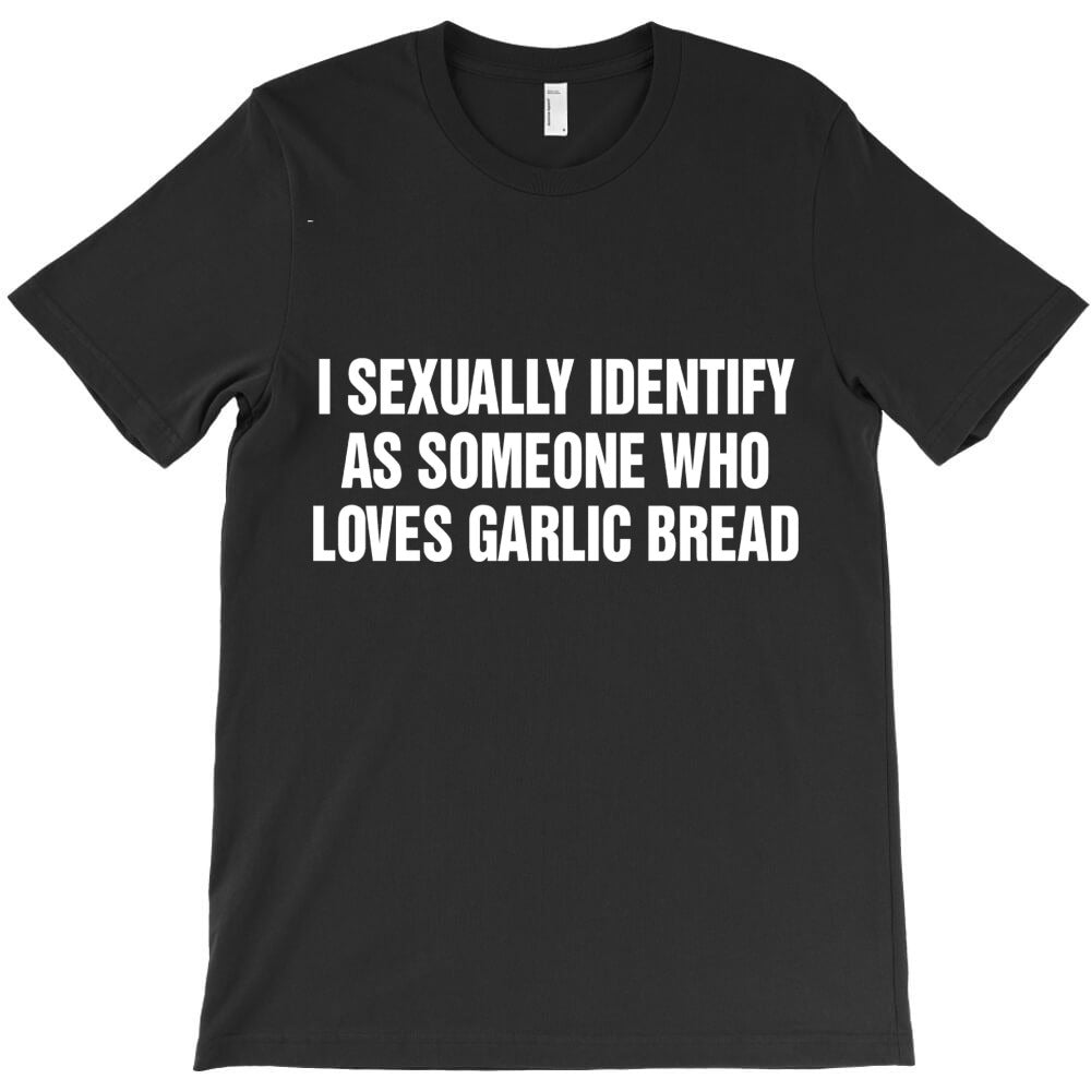 Garlic Bread Lover T-Shirt - T-Shirt, Sweatshirt, Hoodie