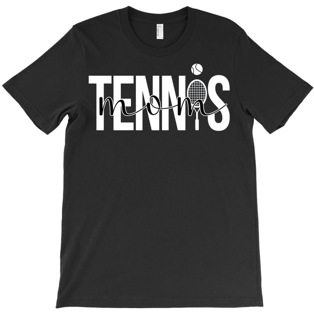 Tennis Mom T-Shirt - T-Shirt, Sweatshirt, Hoodie