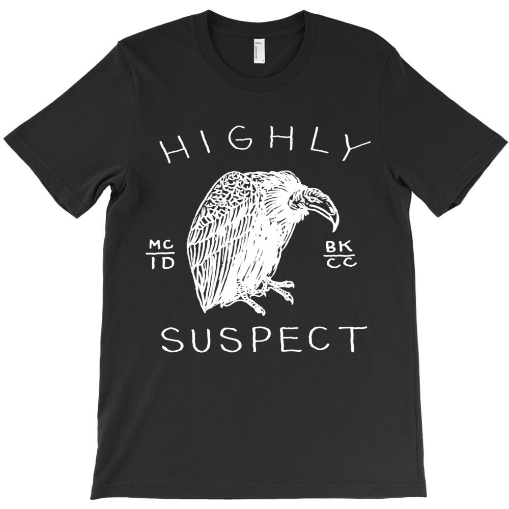 highly suspect T-Shirt - T-Shirt, Sweatshirt, Hoodie