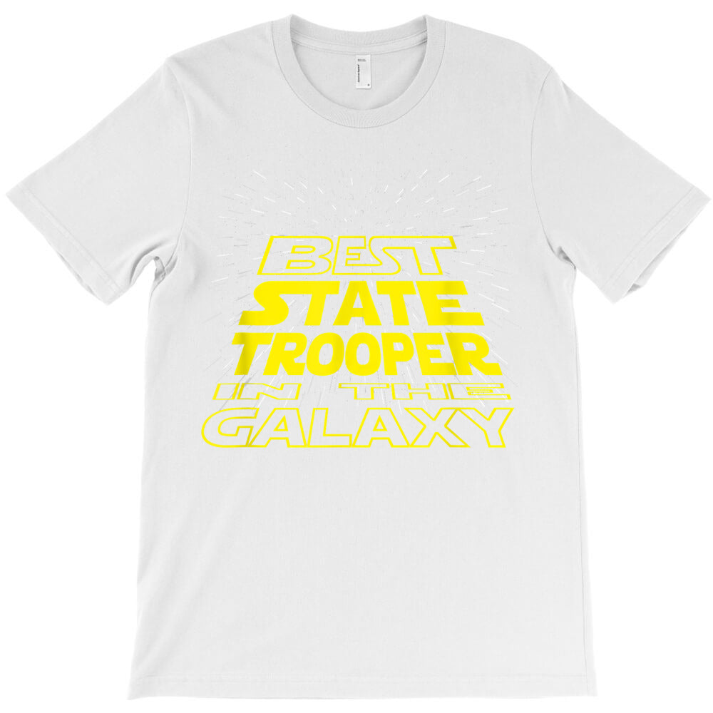 state trooper funny cool galaxy job t shirt T-Shirt - T-Shirt, Sweatshirt, Hoodie