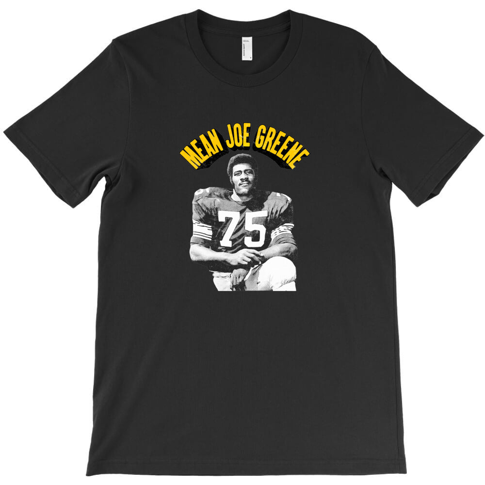 mean joe greene T-Shirt - T-Shirt, Sweatshirt, Hoodie