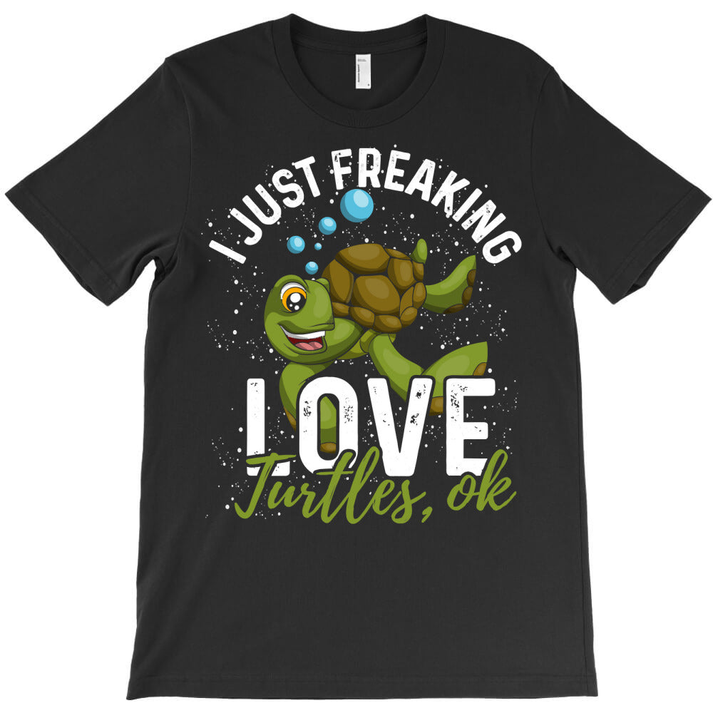 turtle lover turtles freaking love turtle turtles802 ocean T-Shirt - T-Shirt, Sweatshirt, Hoodie