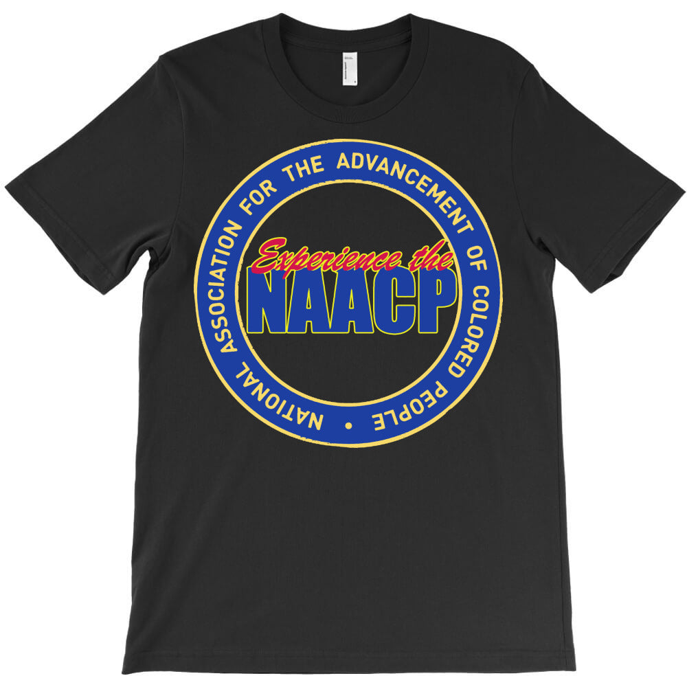 experience the naacp T-Shirt - T-Shirt, Sweatshirt, Hoodie
