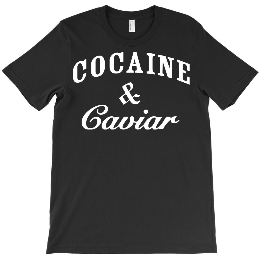 cocaine and caviar mens hoodie cocain T-Shirt - T-Shirt, Sweatshirt, Hoodie
