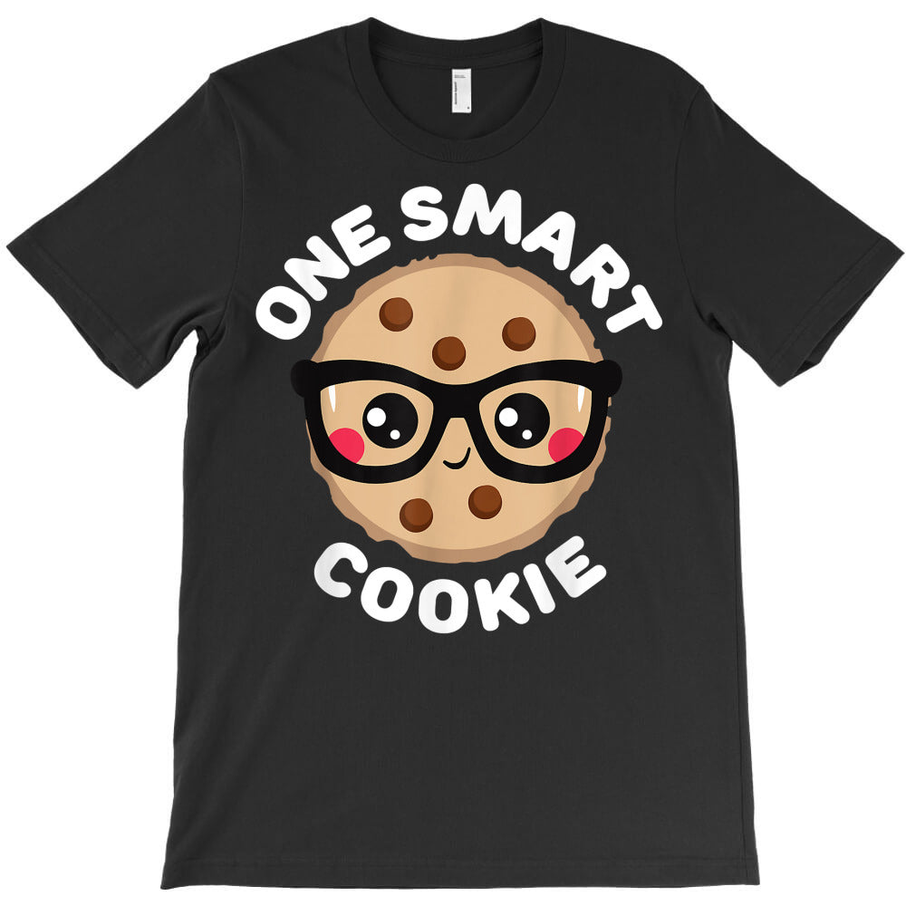 one smart cookie cute kawaii style pun chocolate chip t shirt T-Shirt - T-Shirt, Sweatshirt, Hoodie
