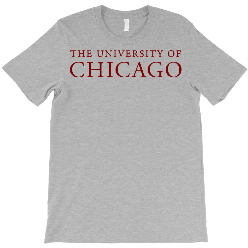 College of Chicago T-Shirt - T-Shirt, Sweatshirt, Hoodie