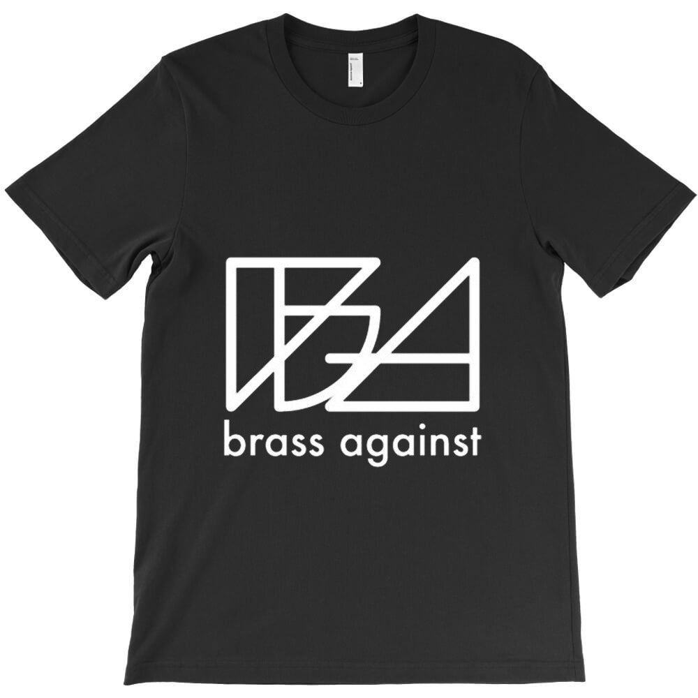 brass against 1 T-Shirt - T-Shirt, Sweatshirt, Hoodie