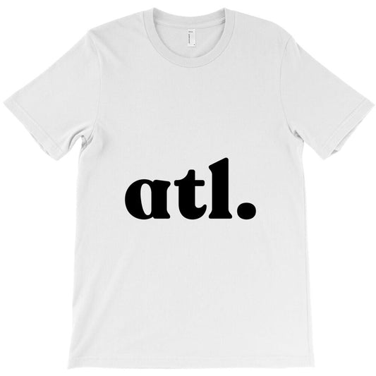 atl atlanta atlanta T-Shirt - T-Shirt, Sweatshirt, Hoodie
