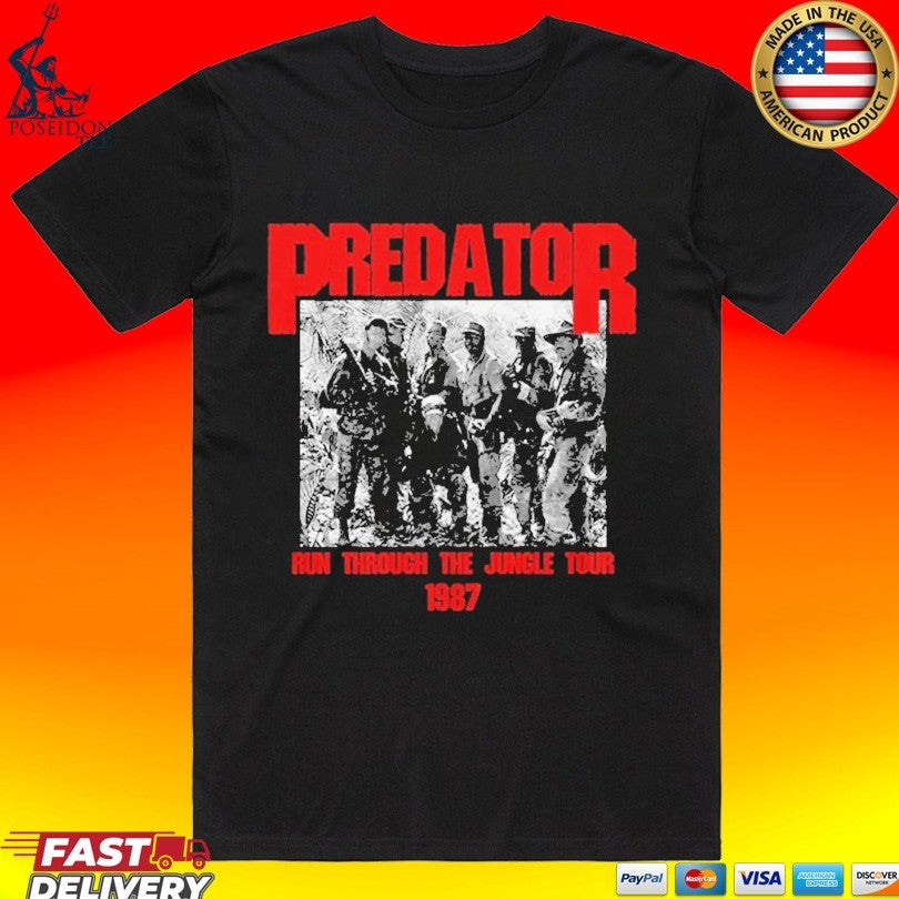 Predator Run Through The Jungle Tour 1987 T-shirt Unisex T-shirt, Sweatshirt, Hoodie, Long Sleeve Tee - T-Shirt, Sweatshirt, Hoodie