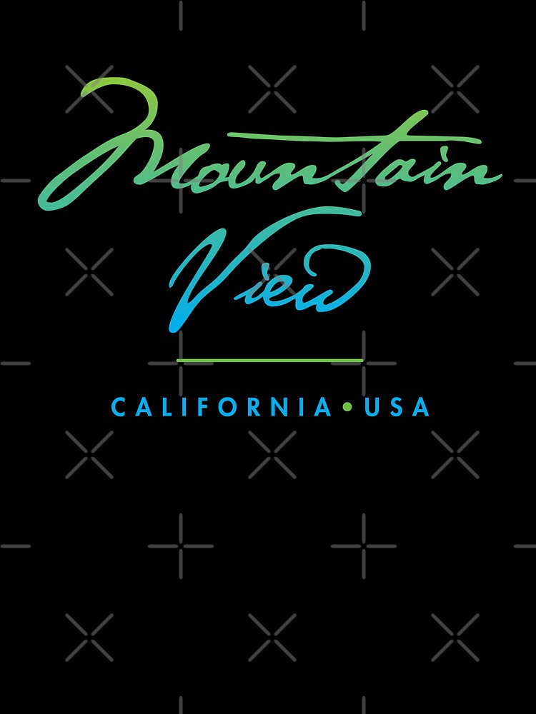 Mountain View California by Futurebeachbum - Adult & Kids T-Shirts, Sweatshirts & Hoodies apparel design preview 3
