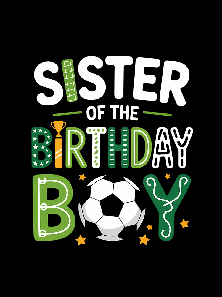 Soccer Sister Birthday Family by cosmicncozyS - Adult & Kids T-Shirts, Sweatshirts & Hoodies apparel design preview 3