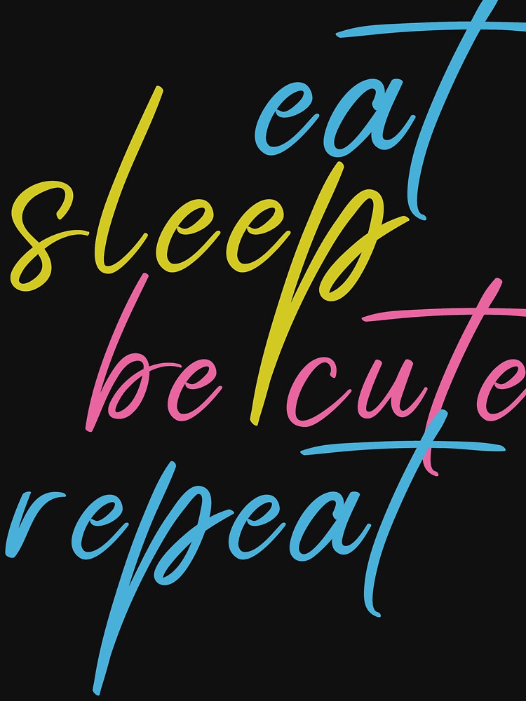 Eat Sleep BeCute Repeat, Game Beach Play Edit by - Adult & Kids T-Shirts, Sweatshirts & Hoodies apparel design preview 3
