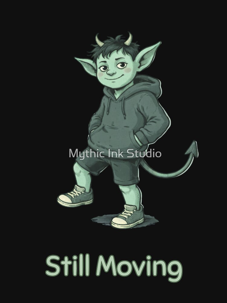 Still Moving Imp Minimal Funny Casual Vintage Style - Adult & Kids T-Shirts, Sweatshirts & Hoodies apparel design preview 3