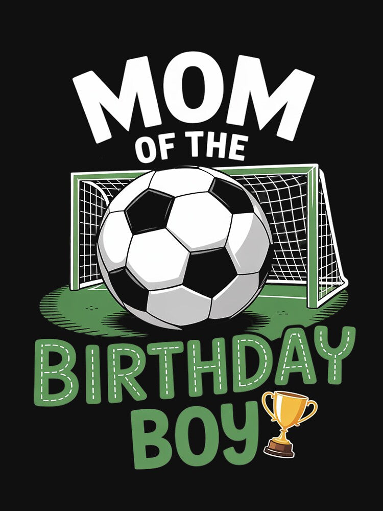 Soccer Mom Birthday Boy Party Family Matching by - Adult & Kids T-Shirts, Sweatshirts & Hoodies apparel design preview 3