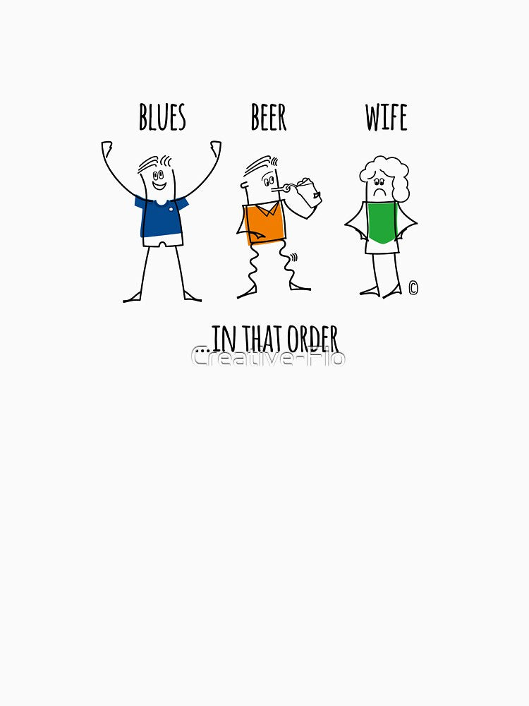 BLUES BEER WIFE IN THAT ORDER by Creative-Flo - Adult & Kids T-Shirts, Sweatshirts & Hoodies apparel design preview 3