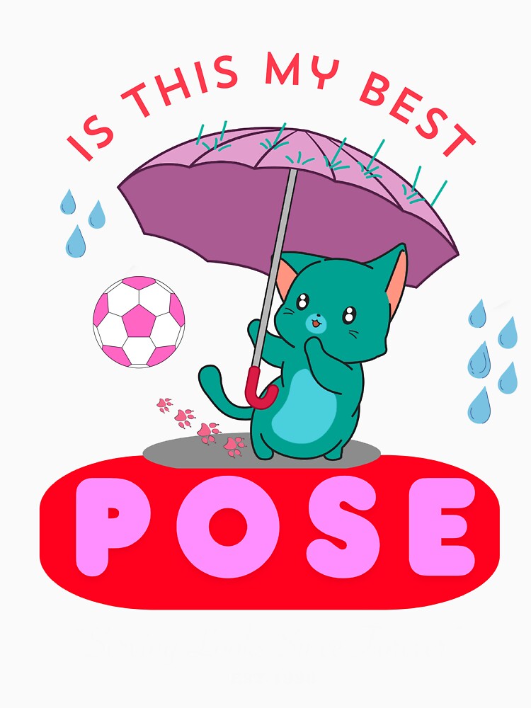 Is This My Best Pose Cat by CREEPY CRAZE - Adult & Kids T-Shirts, Sweatshirts & Hoodies apparel design preview 3
