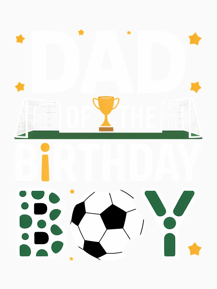 Soccer Dad Birthday Boy Party Family Matching by - Adult & Kids T-Shirts, Sweatshirts & Hoodies apparel design preview 2