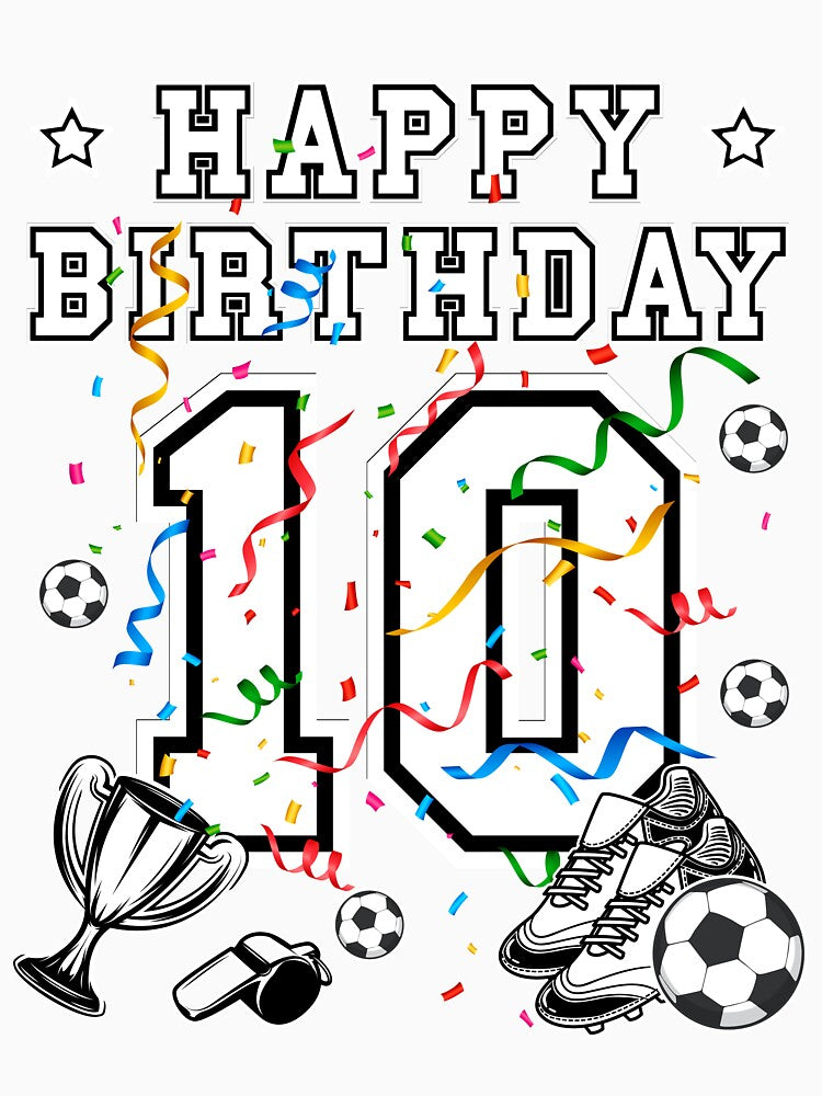 Soccer Birthday 10 Years jersey ball by -Designs - Adult & Kids T-Shirts, Sweatshirts & Hoodies apparel design preview 3