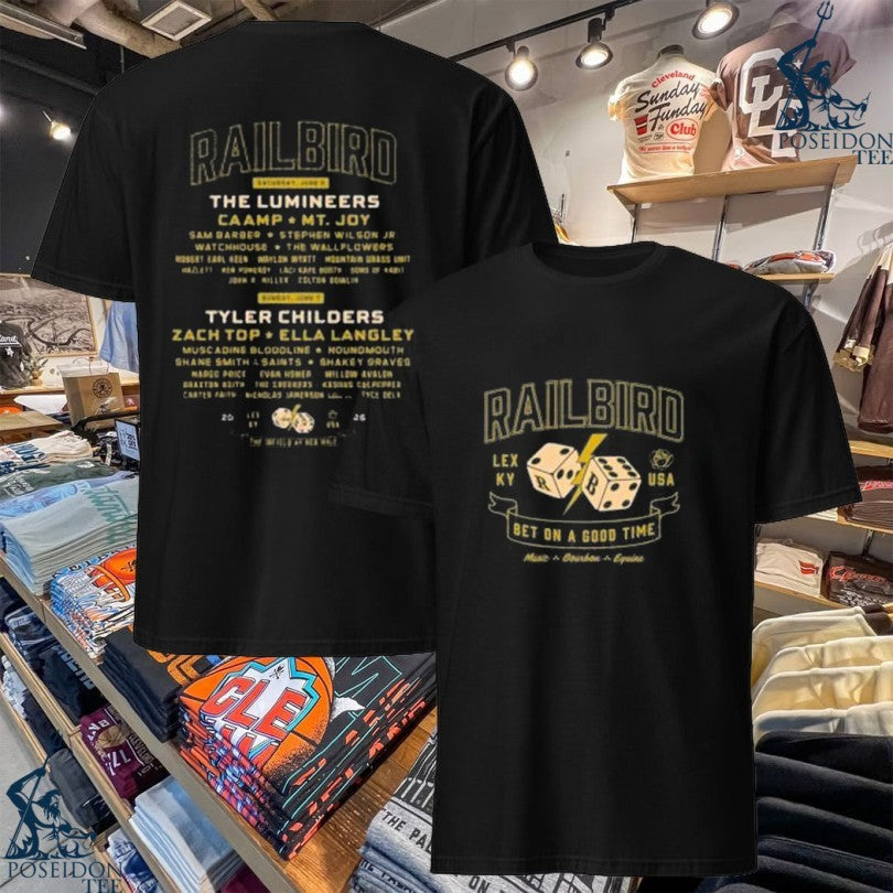Railbird Festival Dice Lineup Bet On A Good Time T-shirt Unisex T-shirt, Sweatshirt, Hoodie, Long Sleeve Tee - T-Shirt, Sweatshirt, Hoodie