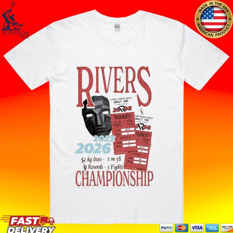 Riversgg Rivers Tickets Championship T-shirt Unisex T-shirt, Sweatshirt, Hoodie, Long Sleeve Tee - T-Shirt, Sweatshirt, Hoodie