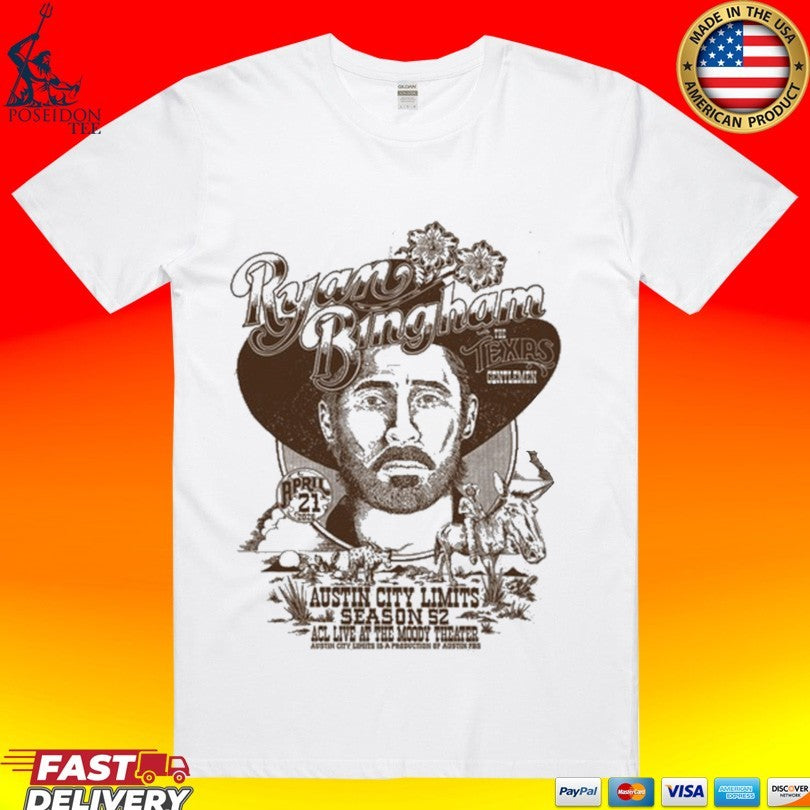Ryan Bingham 4 21 2026 Austin, Tx T-shirt Unisex T-shirt, Sweatshirt, Hoodie, Long Sleeve Tee - T-Shirt, Sweatshirt, Hoodie