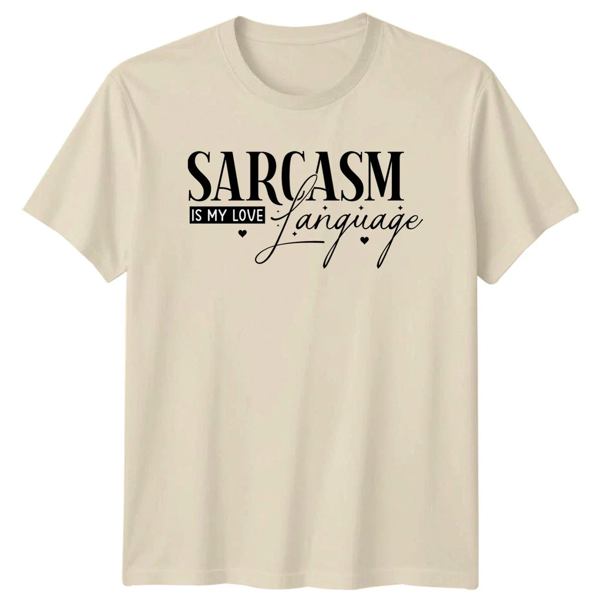 Sarcasm Is My Love Language T-Shirt Funny Sarcasm Birthday Gift For Him And Her Unisex T-shirt, Sweatshirt, Hoodie, Long Sleeve Tee - T-Shirt, Sweatshirt, Hoodie