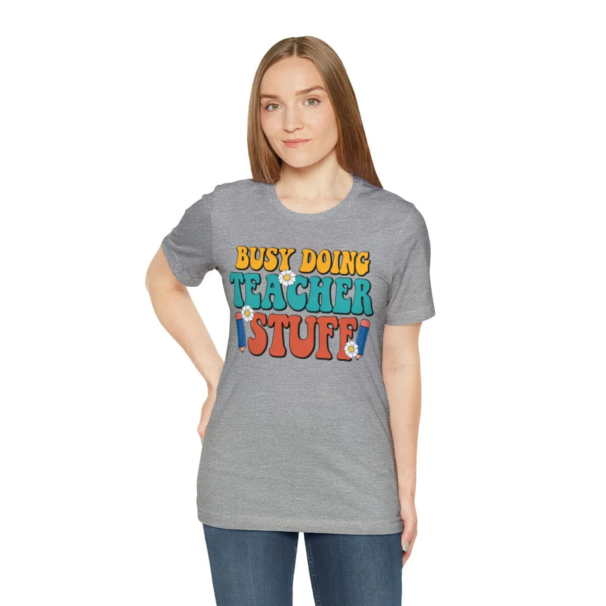 Busy Doing Teacher Stuff Shirt, Teacher Shirt Unisex T-shirt, Sweatshirt, Hoodie, Long Sleeve Tee - T-Shirt, Sweatshirt, Hoodie