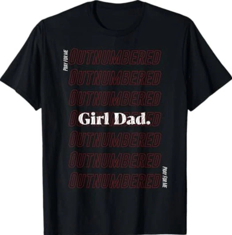 Outnumbered Dad of Girls Funny T-Shirt Unisex T-shirt, Sweatshirt, Hoodie, Long Sleeve Tee - T-Shirt, Sweatshirt, Hoodie
