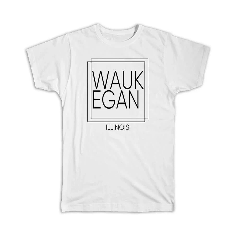 Gift T-Shirt : WAUKEGAN Illinois Square Modern Minimalist Font Unisex T-shirt, Sweatshirt, Hoodie, Long Sleeve Tee - T-Shirt, Sweatshirt, Hoodie