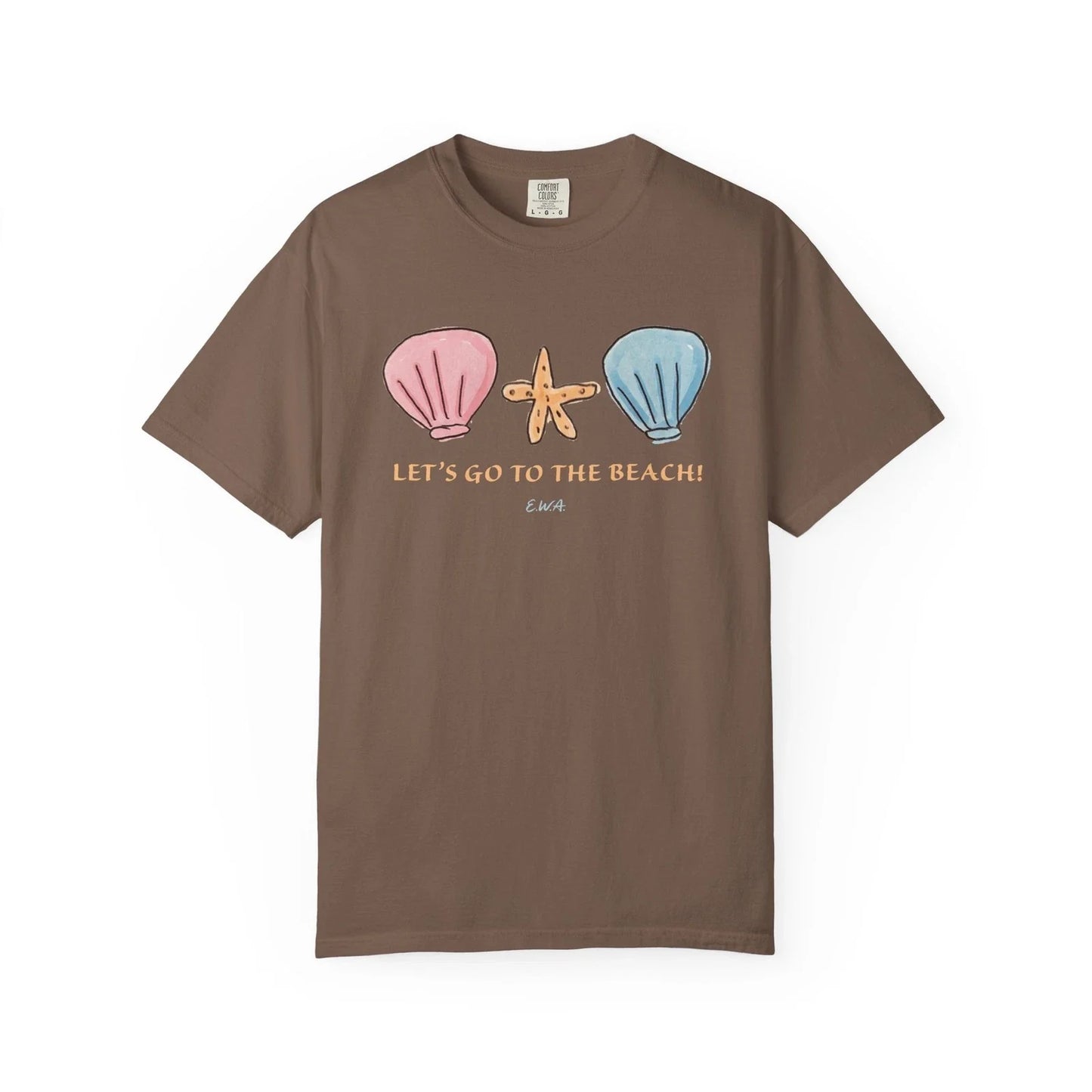 Let's Go to The Beach! Summer T-Shirt - Beach Themed / Shells Starfish by E.W.A. Unisex T-shirt, Sweatshirt, Hoodie, Long Sleeve Tee - T-Shirt, Sweatshirt, Hoodie