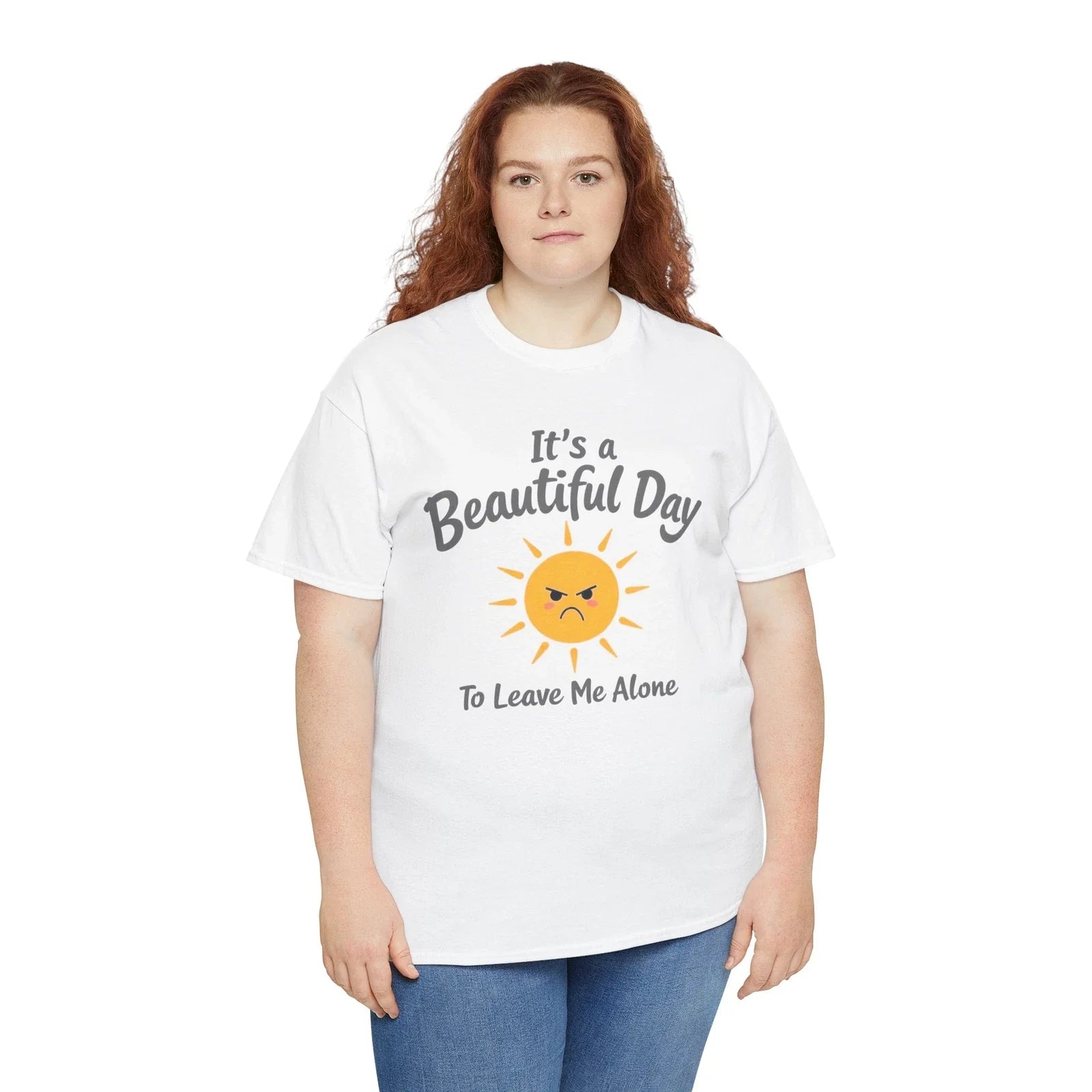 Funny Grumpy Sun T-Shirt  "It's a Beautiful Day to Leave Me Alone" Meme Tee Unisex T-shirt, Sweatshirt, Hoodie, Long Sleeve Tee - T-Shirt, Sweatshirt, Hoodie