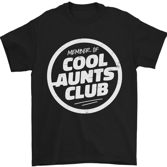 Aunties Day Member of Cool Aunts Club Mens T-Shirt 100% Cotton Unisex T-shirt, Sweatshirt, Hoodie, Long Sleeve Tee - T-Shirt, Sweatshirt, Hoodie