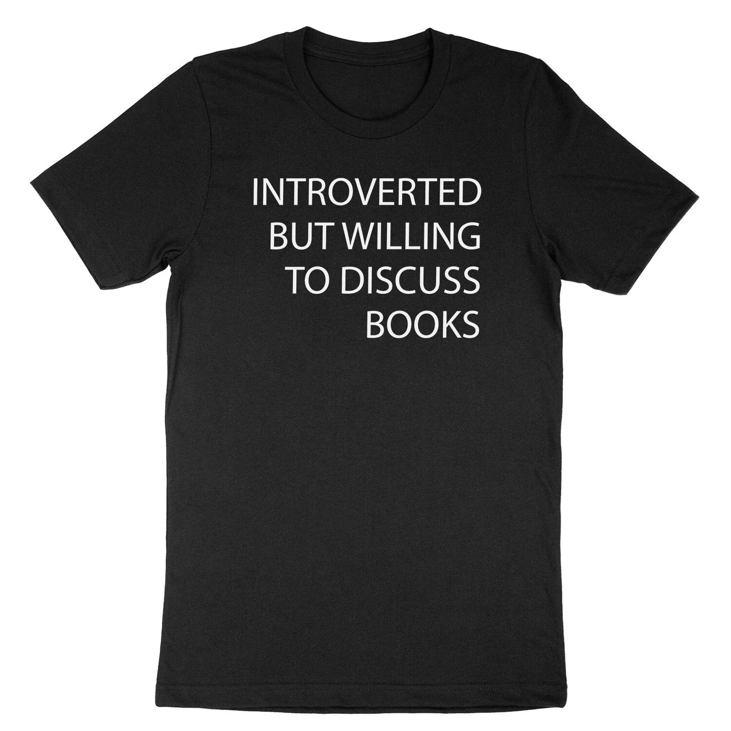 Introverted But Willing To Discuss Books Shirt Book Lover T-Shirt Librarian Gift Unisex T-shirt, Sweatshirt, Hoodie, Long Sleeve Tee - T-Shirt, Sweatshirt, Hoodie