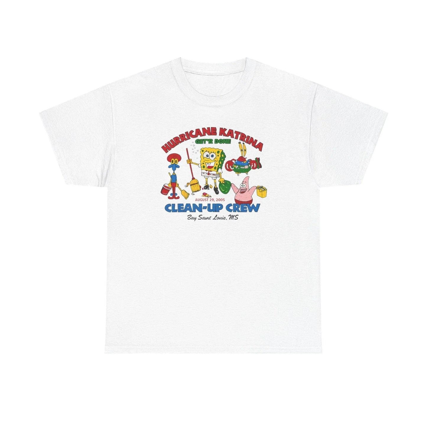 Hurricane Katrina Clean-Up Crew T-Shirt | Sponge Cartoon Rescue Unisex T-shirt, Sweatshirt, Hoodie, Long Sleeve Tee - T-Shirt, Sweatshirt, Hoodie