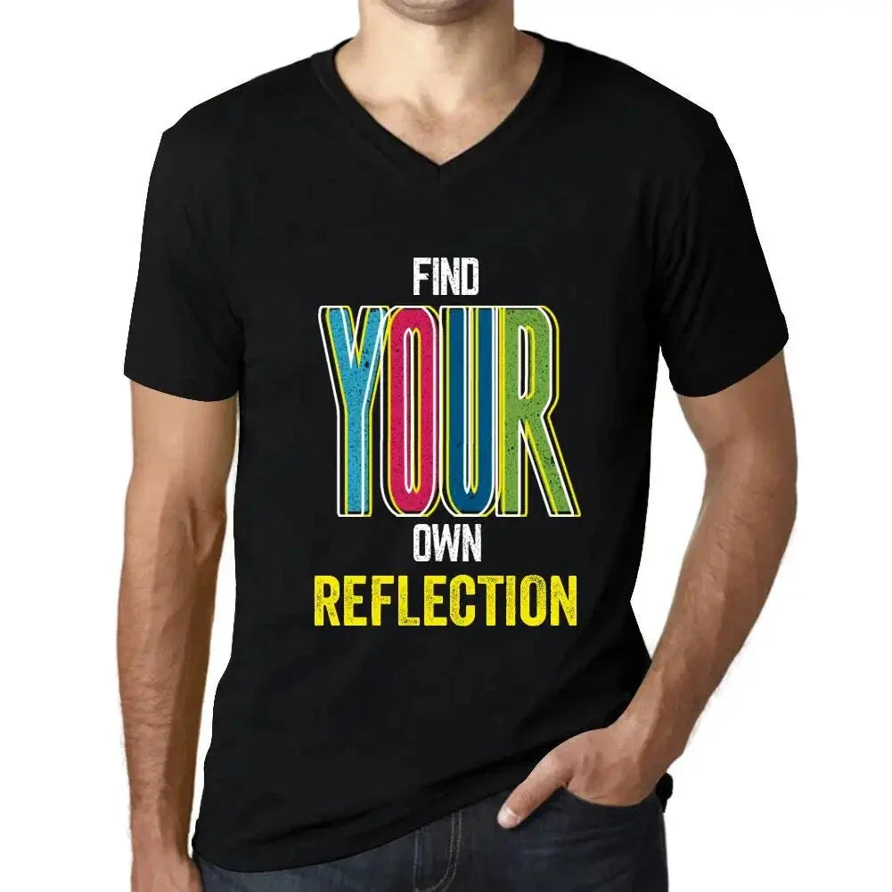 Men's Graphic T-Shirt V Neck Find Your Own Reflection Eco-Friendly Limited Unisex T-shirt, Sweatshirt, Hoodie, Long Sleeve Tee - T-Shirt, Sweatshirt, Hoodie