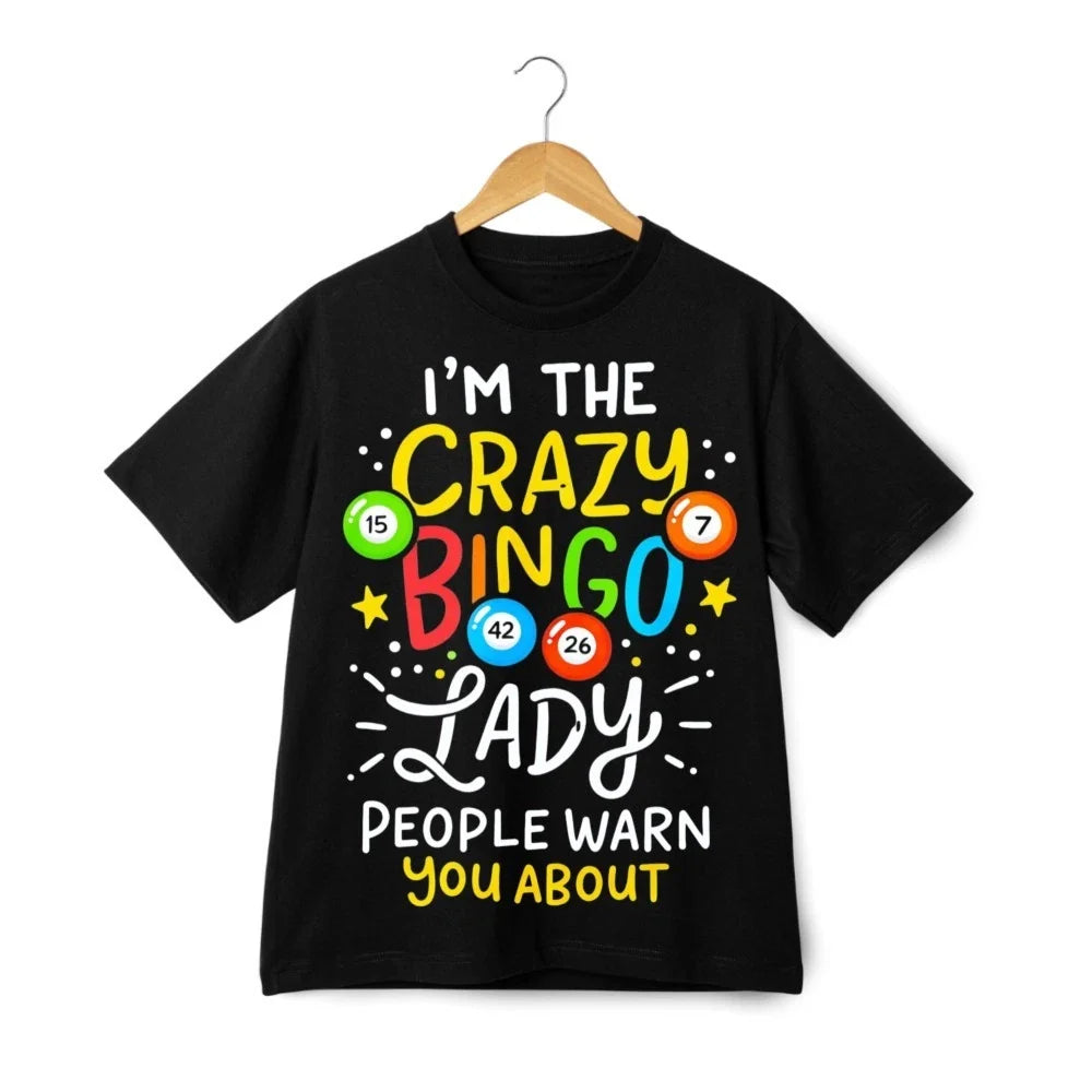 Im The Crazy Bingo Lady People Warn You About Funny Bingo Lover T-Shirt Unisex Unisex T-shirt, Sweatshirt, Hoodie, Long Sleeve Tee - T-Shirt, Sweatshirt, Hoodie
