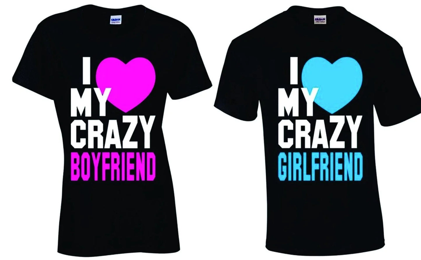 I Love My Crazy Boyfriend Girlfriend Couple matching funny cute T-Shirts S-4XL Unisex T-shirt, Sweatshirt, Hoodie, Long Sleeve Tee - T-Shirt, Sweatshirt, Hoodie