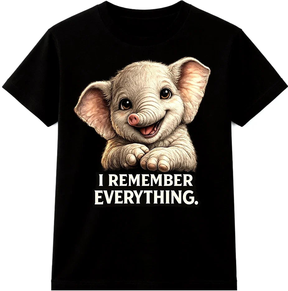 Elephant T Shirt I Remember Everything Cute Funny Baby Animal Graphic Tee Unisex T-shirt, Sweatshirt, Hoodie, Long Sleeve Tee - T-Shirt, Sweatshirt, Hoodie